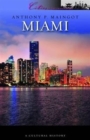 Miami : A Cultural History - Book