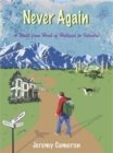 Never Again : A Walk from Hook of Holland to Istanbul - Book