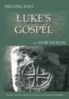 Delving Into Luke's Gospel - Book