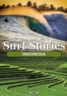 Stormrider Surf Stories Indonesia - Book