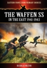 The Waffen SS - In the East 1941-1943 - Book