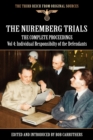The Nuremberg Trials - The Complete Proceedings Vol 4 : Individual Responsibility of the Defendants - Book