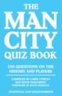 The Man City Quiz Book - eBook