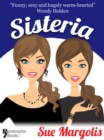 Sisteria : Best-Selling Chicklit Fiction - eBook