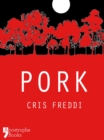 Pork : A Collection Of Animal Short Stories For Adults - eBook