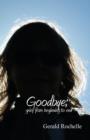 Goodbye : Grief from Beginning to End - Book
