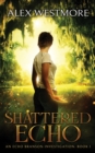 Shattered Echo - Book