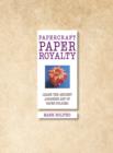 Papercraft Paper Royalty - Book