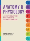 Anatomy & Physiology : An introduction for nursing and healthcare - eBook