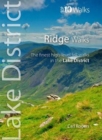 Ridge Walks : The Finest High-Level Walks in the Lake District - Book