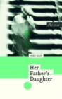 Her Father's Daughter - Book