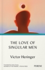The Love of Singular Men - Book