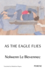 As The Eagle Flies - Book