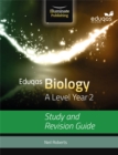 Eduqas Biology for A Level Year 2: Study and Revision Guide - Book