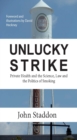 Unlucky Strike: Private Health and the Science, Law and Politics of Smoking - Book
