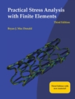 Practical Stress Analysis with Finite Elements (3rd Edition) - Book