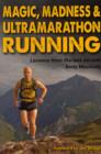 Magic, Madness & Ultramarathon Running - Book