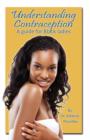 Understanding Contraception : A Guide for Black Ladies - Book