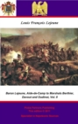 The Memoirs of Baron Lejeune, Aide-de-Camp to Marshals Berthier, Davout and Oudinot. Vol. II - eBook