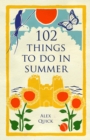 102 Things to Do in Summer - Book