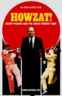 Howzat! : Kerry Packer and the Great Cricket War - Book