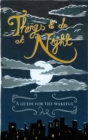 At Night : A Guide for the Wakeful - Book