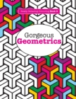 Really RELAXING Colouring Book 9 : Gorgeous Geometrics - Book