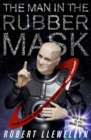 The Man In The Rubber Mask : The Inside Smegging Story of Red Dwarf - Book