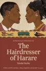Hairdresser Of Harare - Book