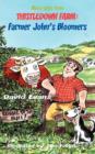More Tales from Thistledown Farm : Farmer John's Bloomers - Book
