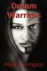 Dream Warriors - Book