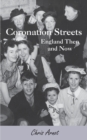 Coronation Streets : England Then and Now - Book