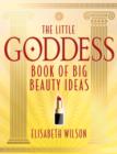 Little Goddess book of big beauty ideas - eBook
