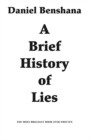 A Brief History of Lies - Book