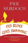 Old Bloke Goes Swimming - Book