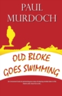 Old Bloke Goes Swimming - Book