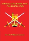 A History of the British Army - Vol. II (1714-1763) - eBook