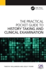The Practical Pocket Guide to History Taking and Clinical Examination - Book