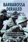 Barbarossa Derailed: The Battle for Smolensk 10 July-10 September 1941 : The German Offensives on the Flanks and the Third Soviet Counteroffensive, 25 August-10 September 1941 - eBook