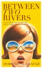 Between Two Rivers - eBook