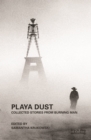 Playa Dust : Collected Stories from Burning Man - Book