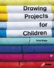 Drawing Projects for Children - Book