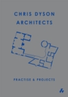 Practise and Projects : Chris Dyson Architects - Book