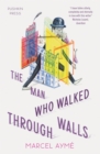 The Man who Walked Through Walls - eBook