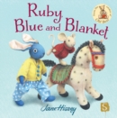 Ruby, Blue And Blanket - Book