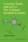 Scattering Matrix Approach To Non-stationary Quantum Transport - eBook