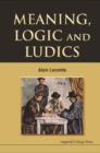 Meaning, Logic And Ludics - eBook