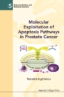 Molecular Exploitation Of Apoptosis Pathways In Prostate Cancer - eBook