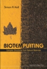 Biotemplating: Complex Structures From Natural Materials - eBook