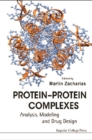 Protein-protein Complexes: Analysis, Modeling And Drug Design - eBook
